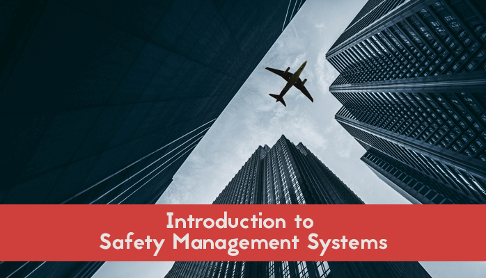 Introduction To Safety Management System In Aviation By SMS Pro™